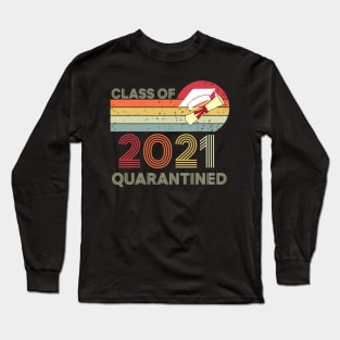 Class of 2021 Quarantined Long Sleeve T-Shirt